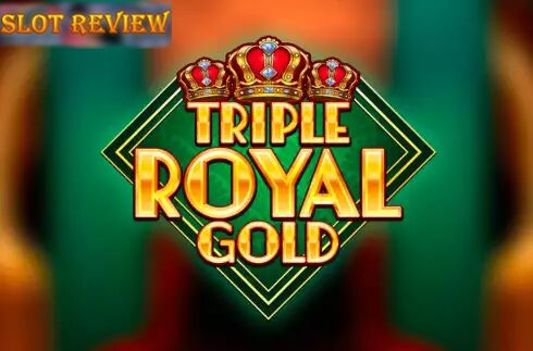 Triple Royal Gold